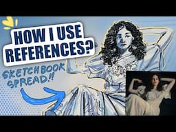 HOW I USE REFERENCES IN ART!! 🎨📓 || Sketchbook Session #1