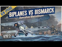 The Swordfish Strike! - The Bismarck Part 3