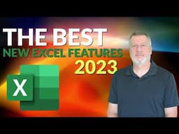 The Best New Excel Features