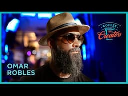 Omar Robles | Coffee with Creators