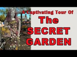 Succulent Sanctuary: A Captivating Tour Of The Secret Garden