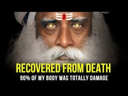 UNBELIEVABLE | IT TOOK ALMOST 3 YEARS To Recover Sadhguru's Body |  Sadhguru Speeches