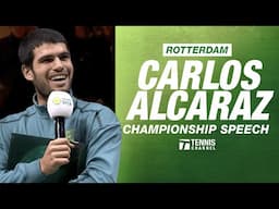 Carlos Alcaraz Rotterdam Champion Speech | Rotterdam 2025