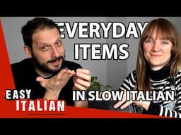 Top 35 Everyday Objects in Slow Italian | Super Easy Italian 56