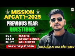 AFCAT Maths Previous Year Questions | AFCAT 2 2024 All Shift Questions