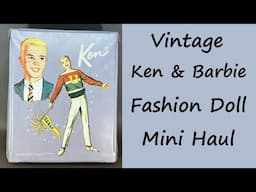 A Vintage Ken & Barbie Fashion Doll Mini Haul