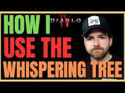 Diablo 4 - How To Use The Whispering Tree