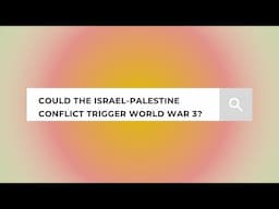 Could the Israel-Palestine Conflict Trigger World War 3? Short Documentary