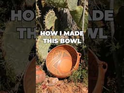 I Made an Ancient Arizona Bowl Using Only Traditional Tools