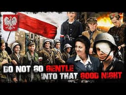 The Saga of WWII Poland: A Tragic Yet Epic Fight For the Survival of a Nation