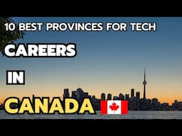 The 10 best provinces for tech careers in Canada in 2025 & 2026