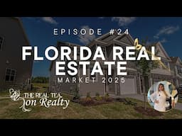 Florida Real Estate Market 2025