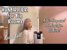 Humidifier for Big Rooms  LACIDOLL HOW TO USE  | Anti Dryness Perfect for Babys and Sensitive People