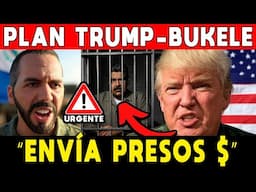 BOMBA MUNDIAL 🚨PLAN TRUMP BUKELE 🔥 ESTADOS UNIDOS ENVÍA PRESOS A MEGA CÁRCELES DEL SALVADOR