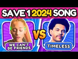 SAVE ONE SONG: Most Popular Songs of 2024 🌟🎵 Music Quiz