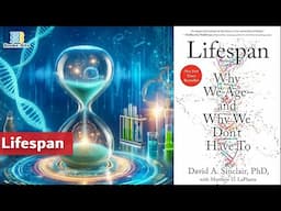 Lifespan: Why We Age and Why We Don’t Have To by David Sinclair #lifespan #DavidSinclair #livelonger