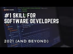 #1 Skill For Software Developers In 2021 (And Beyond)