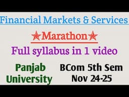 Marathon on Financial Markets and Services | Panjab University | B. Com 5th Semester