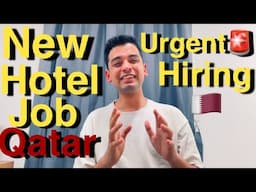 New Hotel Jobs in Qatar 💯 Urgent Hiring 🚨