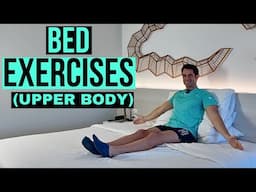 Strength & Mobility: 17-Minute Upper Body Bed Exercises for Seniors