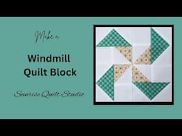 Windmill Quilt Block