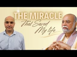 The Miracle That Saved My Life