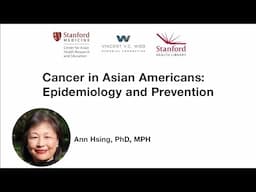 Cancer in Asian Americans: Epidemiology and Prevention