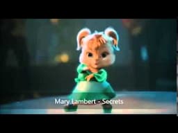 Mary Lambert - Secrets (Version Chipmunks)