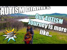 WHAT AUTISM IS LIKE. . . for us | OUR AUTISM JOURNEY | AUTISM DIARIES