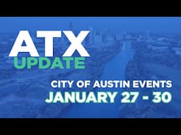 ATX Update Jan 27-30