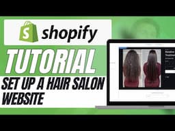 How to Set Up a Hair Salon Website on Shopify – Easy Guide