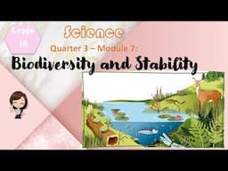 Science 10 ǀ Q3 Biodiversity and Stability