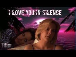 TiBette - I Love You in Silence