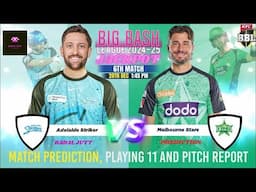 ADS vs MLS 6th Match Prediction | Adelaide Strikers vs Melbourne Stars | #bbl2024