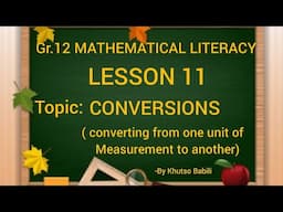 Grade 10,11,12 Mathematical literacy Conversions