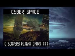 Cyber Space - Discovery Flight Part II ( Remix 2022 )