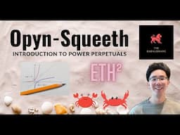 Opyn Squeeth | Introduction to Power Perpetuals