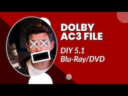 How to Make Dolby AC3 for FREE /// D.I.Y. DVD Blu-Ray Surround Sound