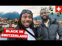 Black In Switzerland - Europe’s Most Expensive City