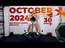 OCTOBER 2024 - 30 MINS with Jakub Novotny | Jumping Fitness | No Voice Cueing | Clean Music