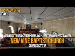 Install 4 of 50 | New Vine Baptist Church | Day 1