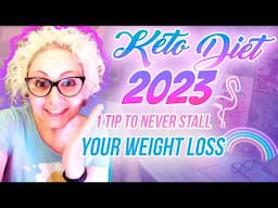 HOW TO KETO 2023 -  1 TIP TO NEVER STALL WEIGHT LOSS (Thyroid and Metabolism)