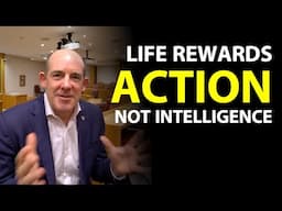 Life rewards Action, not Intelligence  | Conor Neill | Leadership