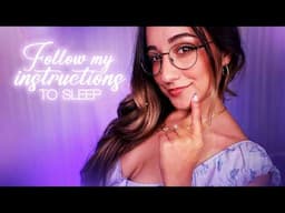 ASMR | Follow My Instructions to SLEEP 💕 (Ear-to-Ear Whispers)