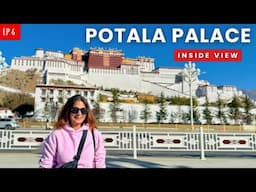 Ep 6 | First Day in Lhasa | Tibet | Facts You Didn’t Know About Potala Palace | Full Tour Inside