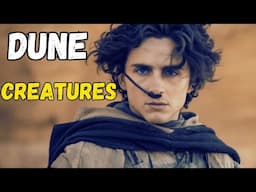 DUNE - The Creatures of the Universe  | Dune Lore