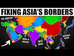 Fixing Asia's Borders (& Making Even More People Upset)