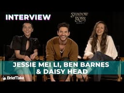 'Shadow and Bone' stars Jessie Mei Li, Ben Barnes & Daisy Head gush about each other