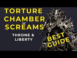 Torture Challenge guide 5- 30  Throne and Liberty