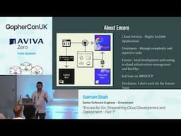 Encore for Go Streamlining Cloud Development and Deployment- Salman Shah, Smartsheet (Part 1)